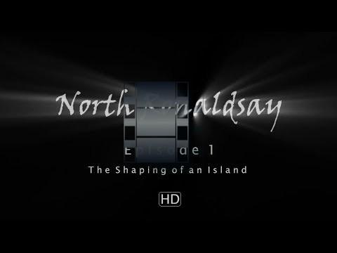 North Ronaldsay - Episode 1 - The Shaping of an Island